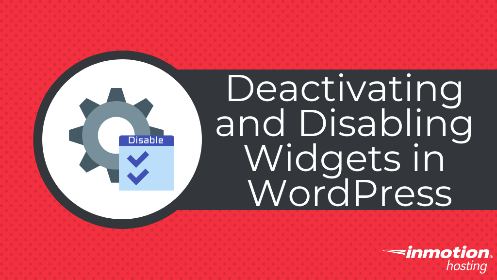 Plugin Hủy kích hoạt và vô hiệu hóa các widget không dùng trong WordPress